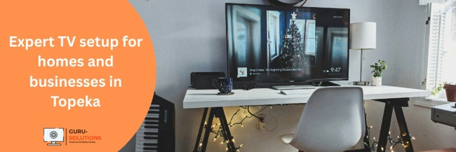 Topeka TV Setup Services