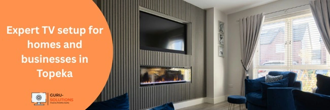 Topeka TV Setup Services